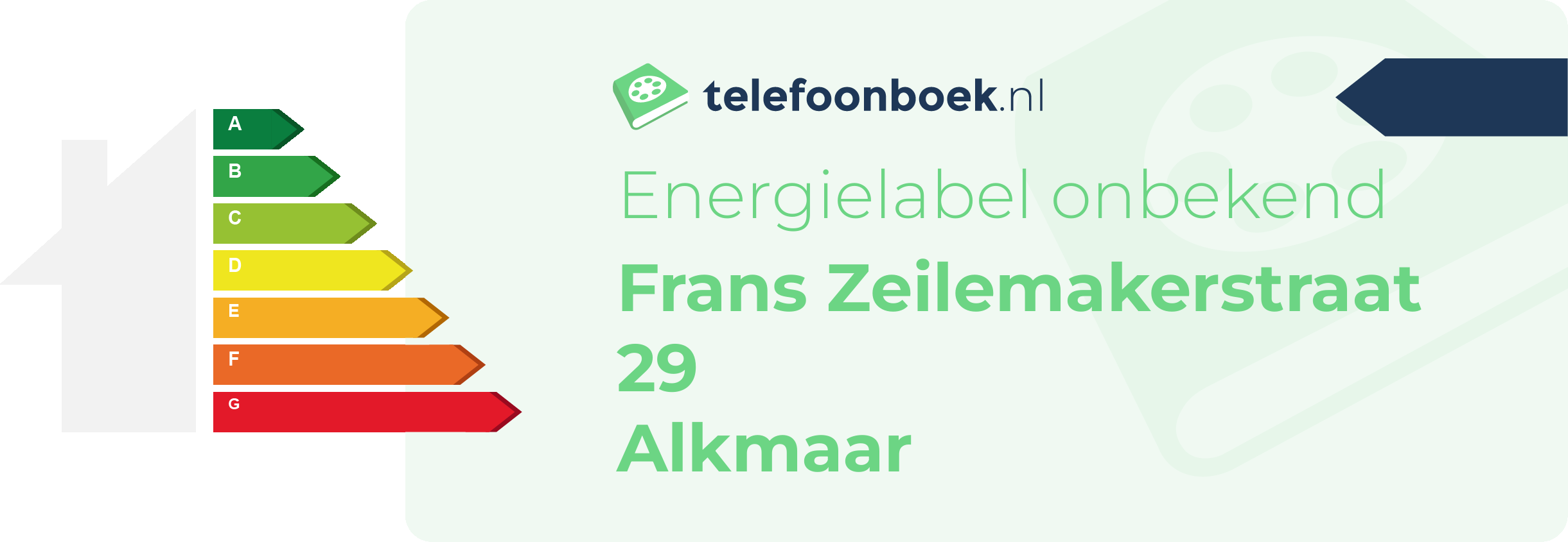 Energielabel Frans Zeilemakerstraat 29 Alkmaar
