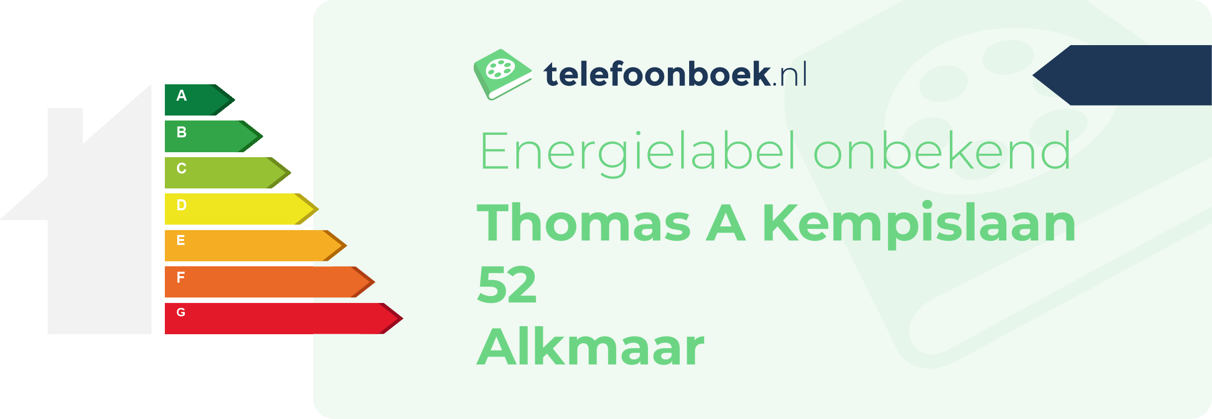 Energielabel Thomas A Kempislaan 52 Alkmaar