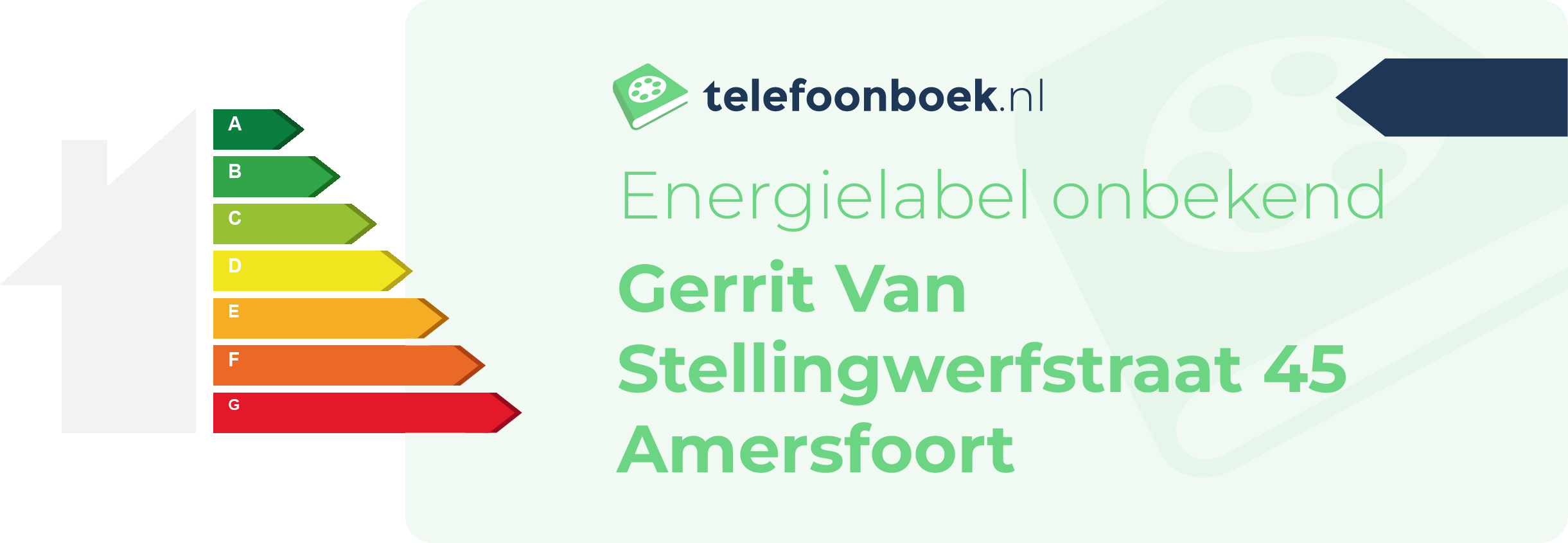 Energielabel Gerrit Van Stellingwerfstraat 45 Amersfoort