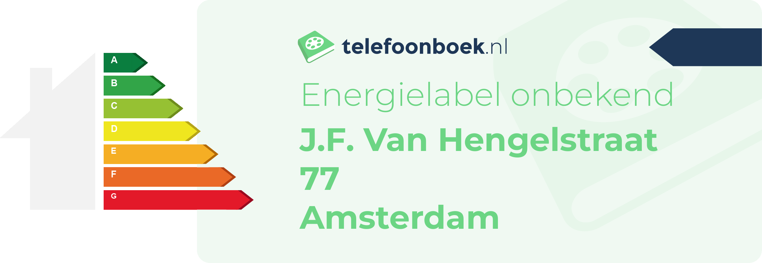 Energielabel J.F. Van Hengelstraat 77 Amsterdam