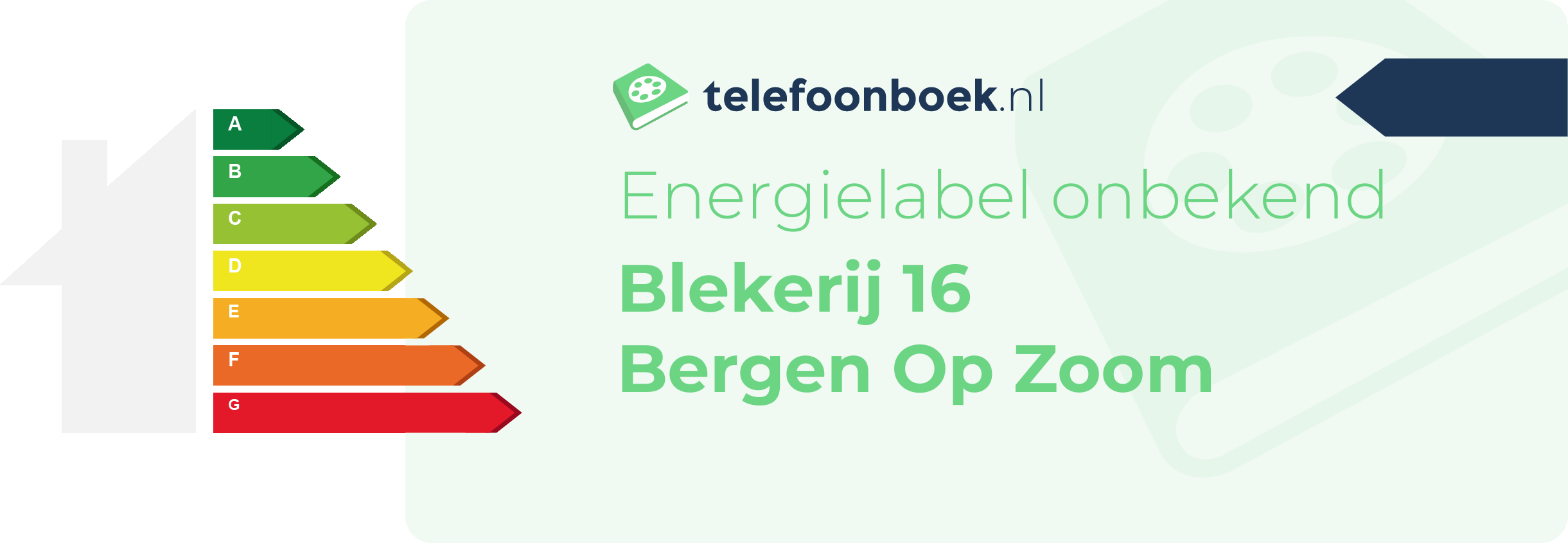 Energielabel Blekerij 16 Bergen Op Zoom
