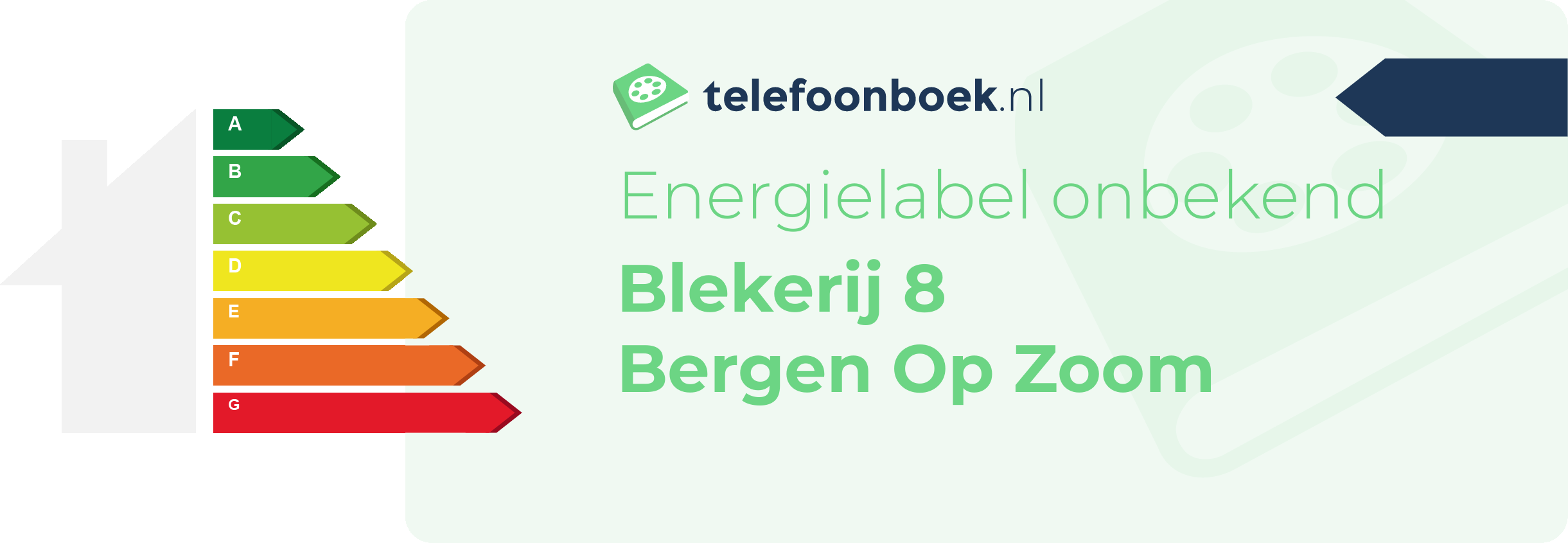Energielabel Blekerij 8 Bergen Op Zoom