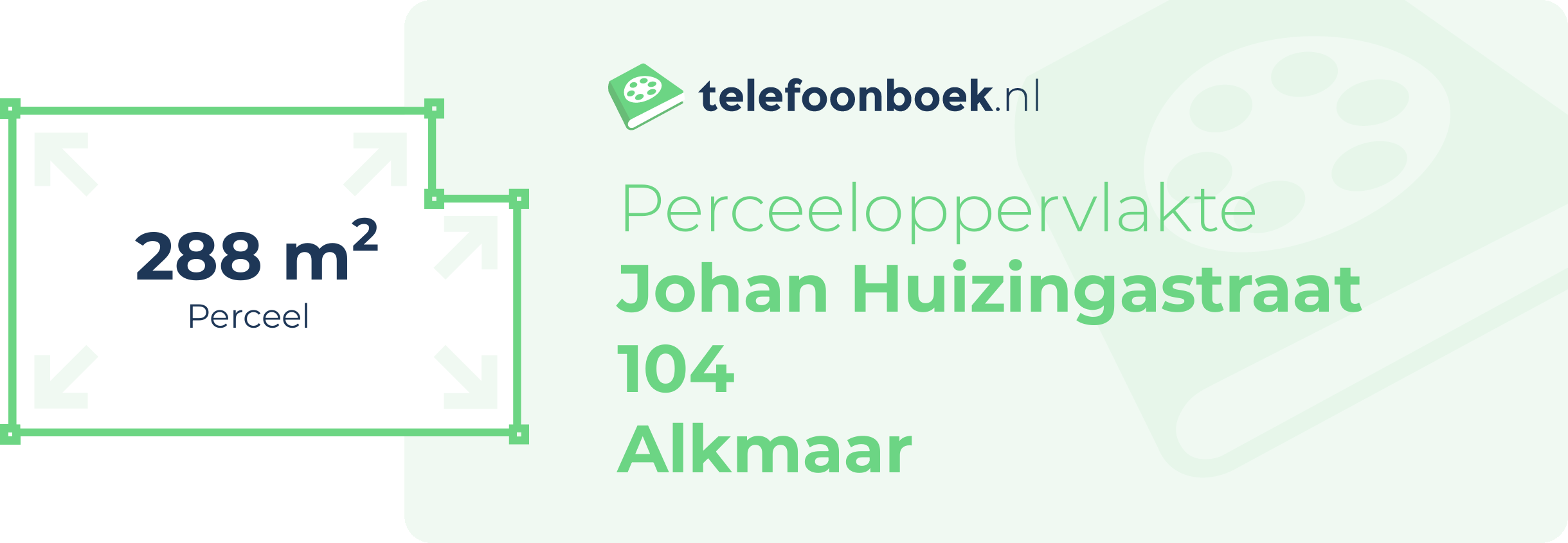 Perceeloppervlakte Johan Huizingastraat 104 Alkmaar