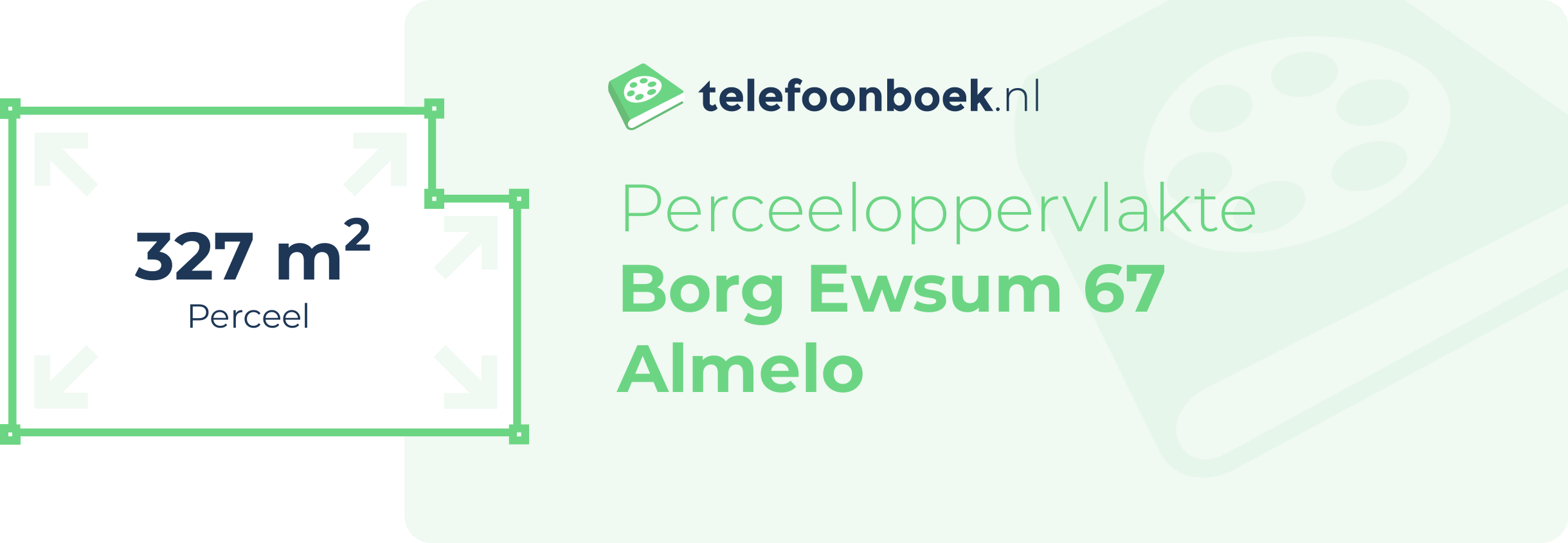 Perceeloppervlakte Borg Ewsum 67 Almelo