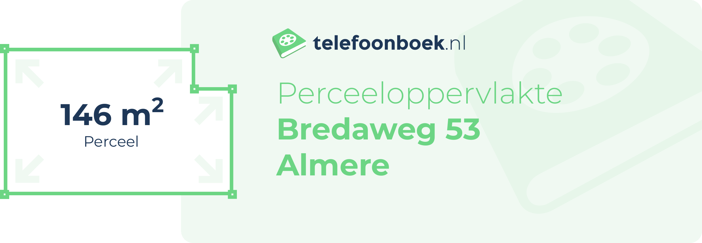 Perceeloppervlakte Bredaweg 53 Almere