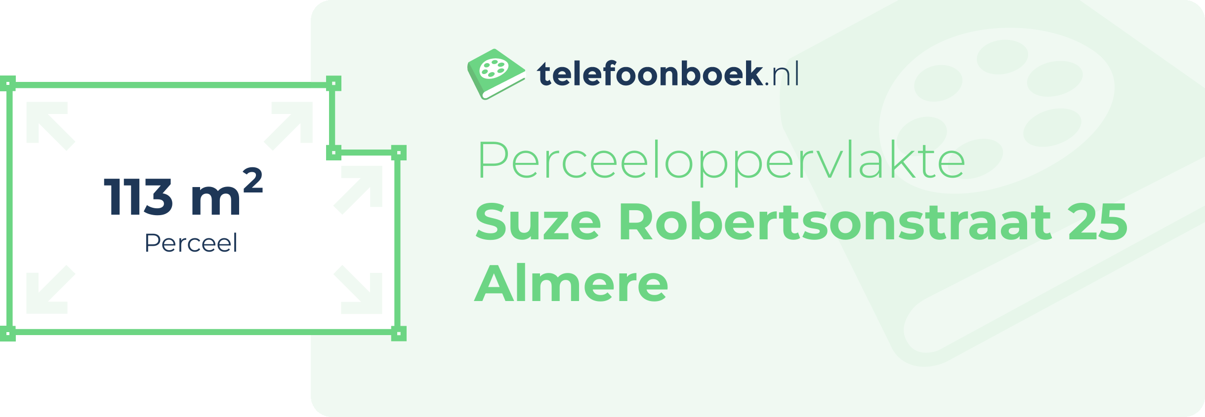 Perceeloppervlakte Suze Robertsonstraat 25 Almere