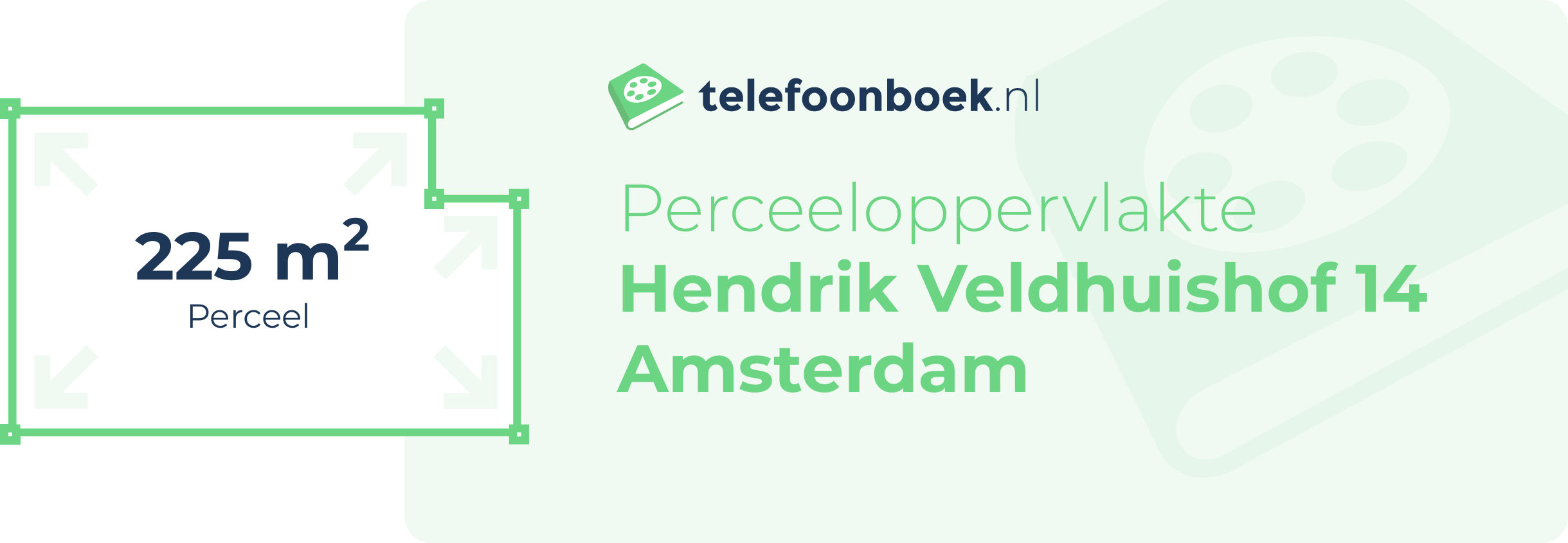 Perceeloppervlakte Hendrik Veldhuishof 14 Amsterdam