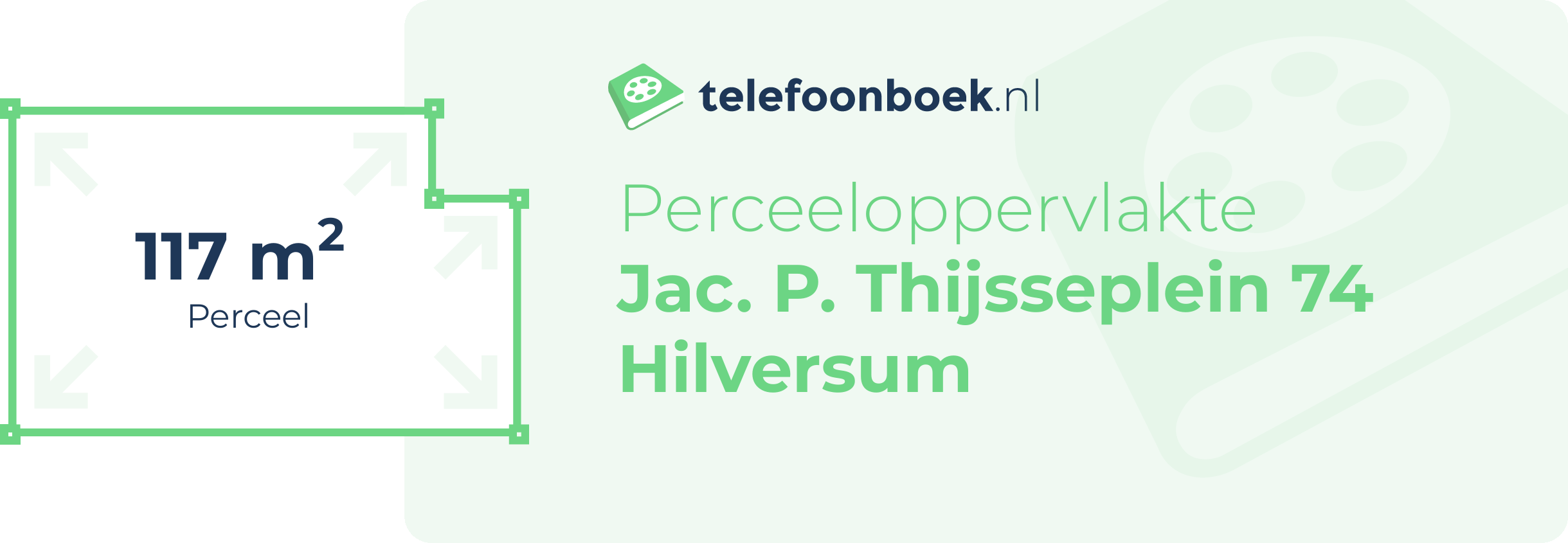 Perceeloppervlakte Jac. P. Thijsseplein 74 Hilversum