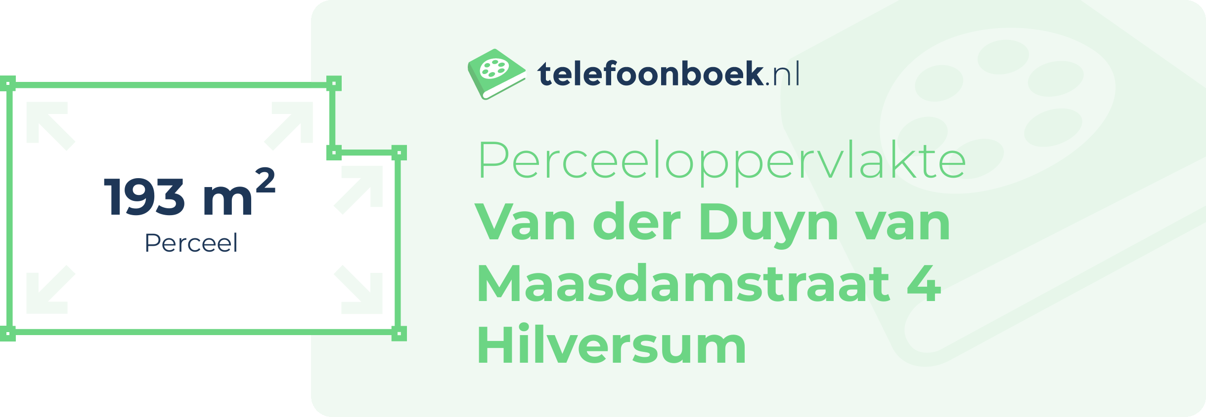 Perceeloppervlakte Van Der Duyn Van Maasdamstraat 4 Hilversum