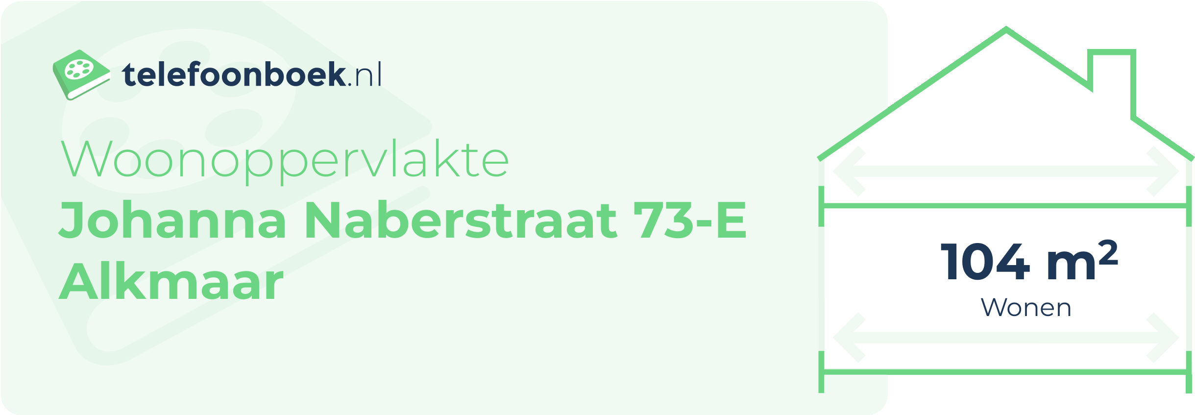 Woonoppervlakte Johanna Naberstraat 73-E Alkmaar